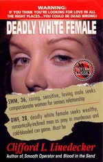 Deadly White Female