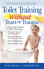 Toilet Training without Tears and Trauma