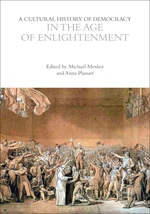 A Cultural History of Democracy in the Age of Enlightenment