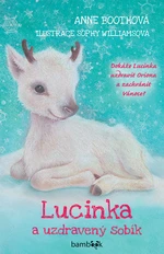 Kniha: Lucinka a uzdravený sobík od Boothová Anne