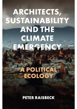 Architects, Sustainability and the Climate Emergency