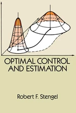 Optimal Control and Estimation