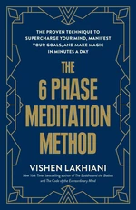 The 6 Phase Meditation Method