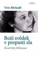 Boží svědek v propasti zla - Bériault Yves