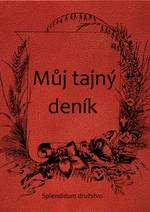 Můj tajný deník - Neznámý - e-kniha