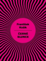 Černé slunce - František Kožík - e-kniha