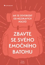 Zbavte se svého emočního batohu, Dittmar Vivian