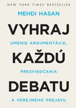 Vyhraj každú debatu - Mehdi Hasan