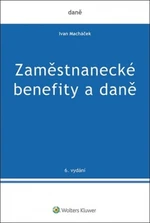 Zaměstnanecké benefity a daně - Ivan Macháček
