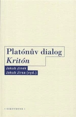 Platónův dialog Kritón - Jakub Jinek, Jakub Jirsa