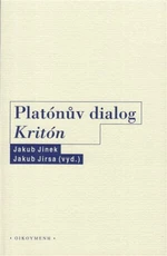 Platónův dialog Kritón - Jakub Jinek, Jakub Jirsa