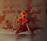 Desert Of The Dead Steam CD Key