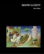 Skutky a cesty - Pero Tafur