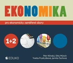 Ekonomika 1+2 pro ekonomicky zaměřené obory SŠ - Otto Münch, Petr Klínský, Yvetta Frydryšková, Jarmila Čechová