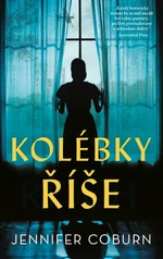 Kolébky Říše - Jennifer Coburn