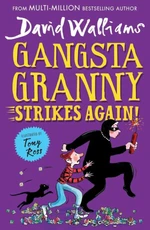 Gangsta Granny: Strikes again! - David Walliams, Stewart Ross