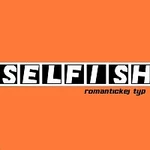 Selfish CZ – Romantickej Typ