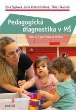 Pedagogická diagnostika v MŠ - Jana Kratochvílová, Táňa Fikarová, Zora Syslová