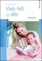 Vady řeči u dětí - Ilona Kejklíčková