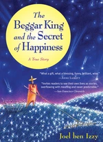 The Beggar King and the Secret of Happiness