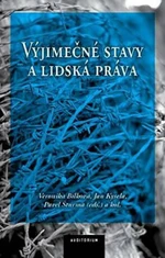 Výjimečné stavy a lidská práva - Pavel Šturma, Jan Kysela, Veronika Bílková