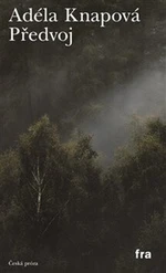Předvoj - Adéla Knapová