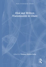 Oral and Written Transmission in Chant