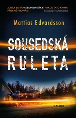 Sousedská ruleta (Defekt) - Mattias Edvardsson