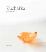 Kuchařka pro vnučky - Kateřina Kadlecová, Eliška Maixnerová