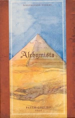 Alchymista - Paulo Coelho, James Noel Smith