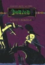 Donžon Mstitel v nesnázích - Joann Sfar Kletzmer, Lewis Trondheim, Christophe Blain