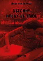 Všechny holky ve třídě - Hana Pekárková