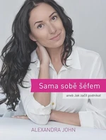 Sama sobě šéfem - Alexandra John