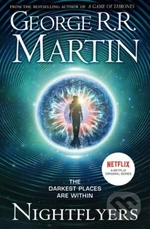 Nightflyers & Other Stories - George R.R. Martin