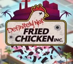 Definitely Not Fried Chicken PC Steam CD Key