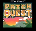 Patch Quest Steam Account