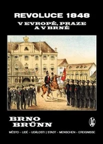 Revoluce 1848 v Evropě, Praze a v Brně - Vladimír Filip