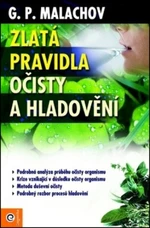 Zlatá pravidla očisty a hladovění - Malachov Gennadij