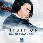 Gautier Capucon – Intuition