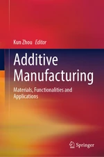 Additive Manufacturing