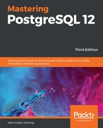 Mastering PostgreSQL 12