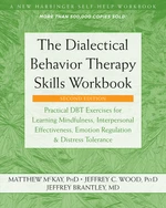 The Dialectical Behavior Therapy Skills Workbook