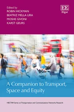 A Companion to Transport, Space and Equity