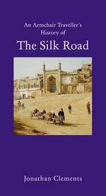 A History of the Silk Road