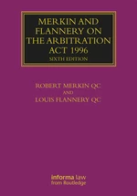 Merkin and Flannery on the Arbitration Act 1996