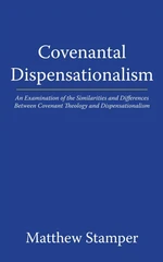 Covenantal Dispensationalism