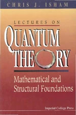 Lectures On Quantum Theory