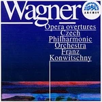 Česká filharmonie/Franz Konwitschny – Wagner: Operní předehry - Strauss: Eulenspiegel