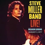 Steve Miller Band – Live! Breaking Ground August 3, 1977 [Live] LP