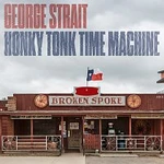 George Strait – Honky Tonk Time Machine CD